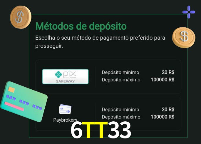 O cassino 6TT33 oferece uma grande variedade de métodos de pagamento