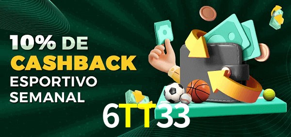 10% de bônus de cashback na 6TT33
